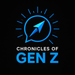 Chronicles of Gen Z