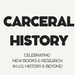 Carceral History